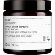 Evolve Tropical Blossom Organic Body Butter 120 ml