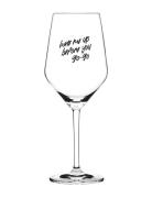 Wineglass Wine Me Up Home Tableware Glass Wine Glass Red Wine Glasses ...