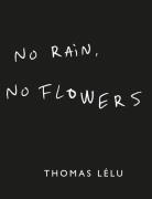 No Rain, No Flowers Home Decoration Books Black New Mags