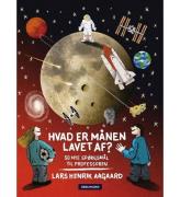 Lars Henrik Aagaards Bog - Hvad Er MÃ¥nen Lavet Af? - Dansk
