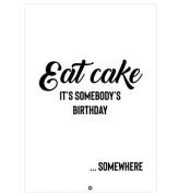 Citatplakat Plakat - A3 - Eat Cake