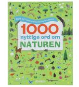 Alvilda Bog - 1000 Nyttige Ord Om Naturen - Dansk